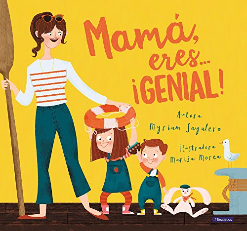 Mamá, eres... ¡genial! (La familia)