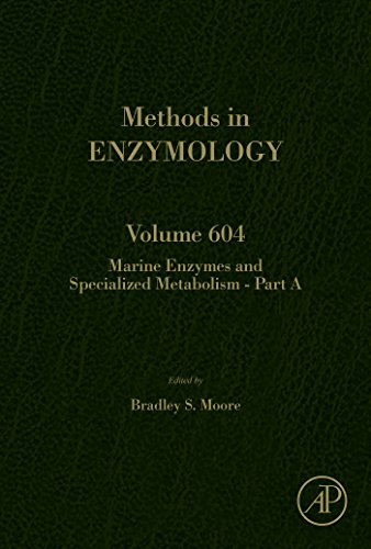 Marine Enzymes and Specialized Metabolism - Part A (ISSN Book 604) (English Edition)