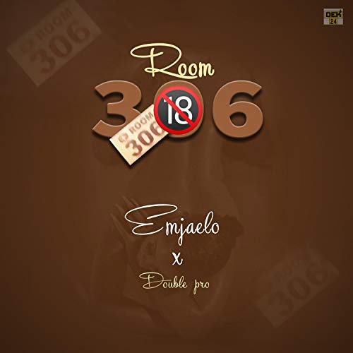 Room 306 (feat. Double Pro) [Explicit]