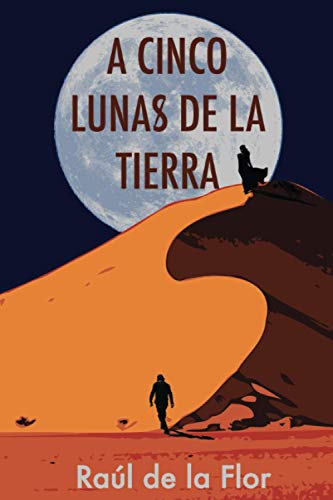 A cinco lunas de la Tierra