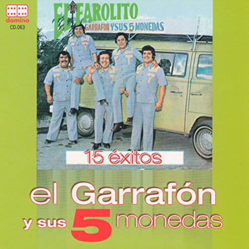 El Garrafón y Sus 5 Monedas