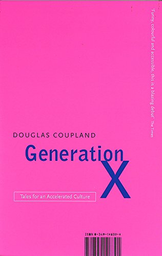 Generation X: Tales for an Accelerated Culture