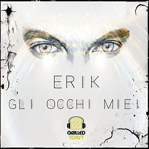 Gli occhi miei [Explicit]