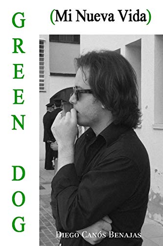 GREEN DOG (MI NUEVA VIDA)