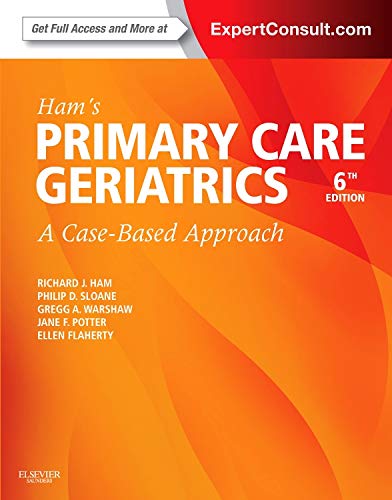 Ham's Primary Care Geriatrics: A Case-Based Approach (Expert Consult: Online and Print), 6e