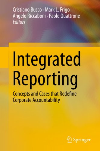 Integrated Reporting: Concepts and Cases that Redefine Corporate Accountability (English Edition)