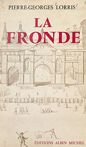 La Fronde (French Edition)