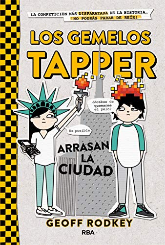 Los gemelos Tapper 2. Los gemelos arrasan la ciudad. (FICCIÓN KIDS)