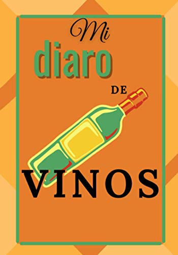 Mi diaro de vinos: Cuaderno de enología para completar - 100 fichas de cata de vinos a rellenar, con resumen, formato 17,78 * 25,4 cm