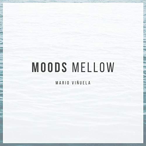 Moods Mellow