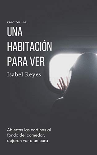 UNA HABITACIÓN PARA VER