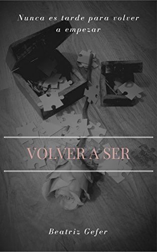 VOLVER A SER