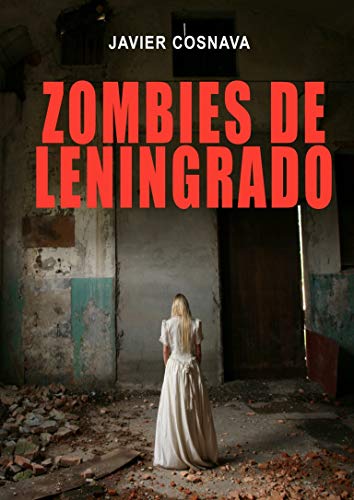 ZOMBIES DE LENINGRADO