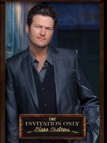 Blake Shelton - Invitation Only