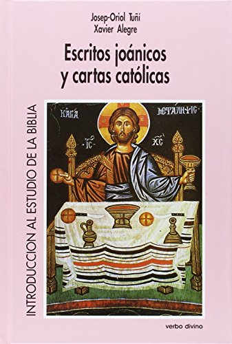 Escritos joánicos y cartas católicas (Introducción al estudio de la Bíblia)