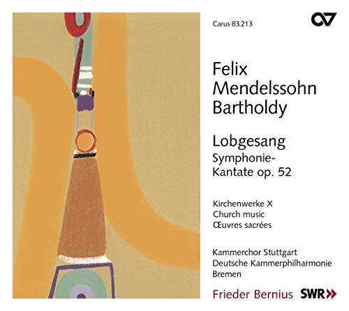 Felix Mendelssohn-Bartholdy: Symphony No. 2 "Lobgesang"