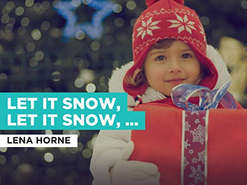 Let It Snow, Let It Snow, Let It Snow al estilo de Lena Horne