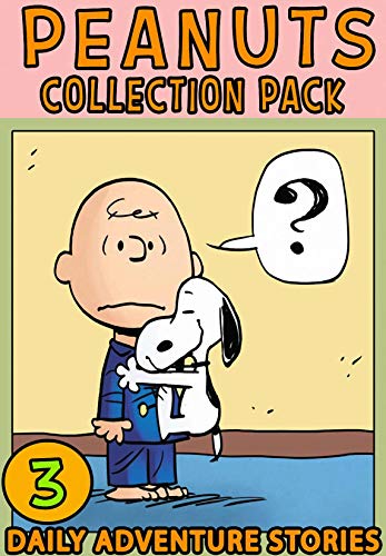 Peanuts Adventure Stories: Collection 3 - New Peanuts Cartoon Comic Snoopy Adventure Stories For Kids (English Edition)