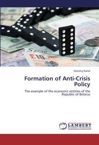 Rahel, D: Formation of Anti-Crisis Policy