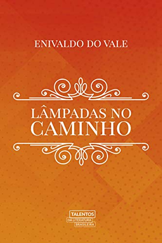 Lâmpadas no caminho (Portuguese Edition)