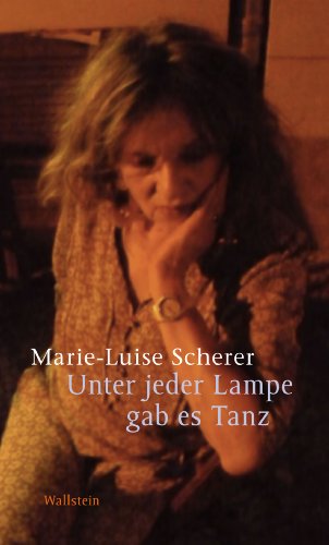 Unter jeder Lampe gab es Tanz (German Edition)