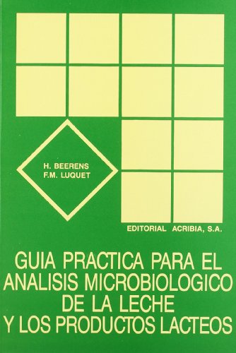 Guía práctica para el análisis microbiológico de la leche y los productos lácteos