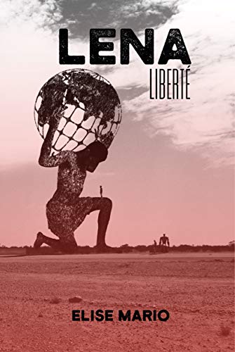 Léna: Liberté 3 (French Edition)