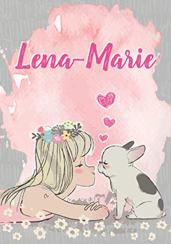 Lena-Marie: Notizbuch A5 | Personalisierter vorname Lena-Marie | Geburtstagsgeschenk für Frau Mutter Tochter Schwester | Nettes Mädchen mit Bulldogge ... Seiten liniert, Kleinformat A5 (14,8 x 21 cm)