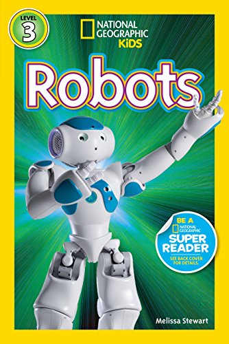 National Geographic Readers. Robots