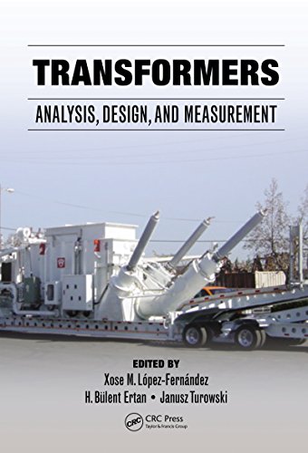 Transformers: Analysis, Design, and Measurement (English Edition)