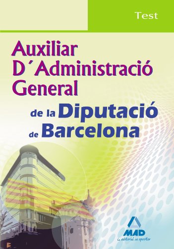 Auxiliar D´Administració General De La Diputación De Barcelona. Test