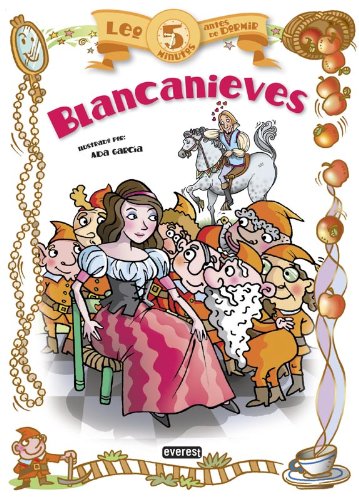 Blancanieves (Leo 5 minutos antes de dormir)