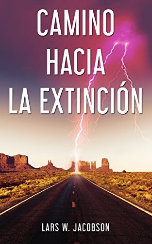 Camino hacia la extinción