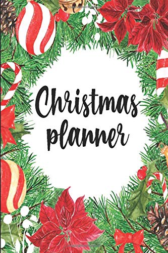 Christmas Planner: Journal With Gift List, Holiday Cards Tracker, Online Shopping Organizer, Menu Planner, Party Checklist and Calendar. (Christmas 2020)