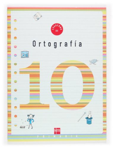 Cuaderno 10 de ortografía. 4 Primaria - 9788467500240