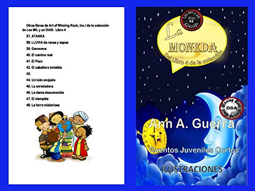 La Moneda: Cuento No. 43 (Los MIL y un DIAS: Cuentos Juveniles Cortos: Libro 4)