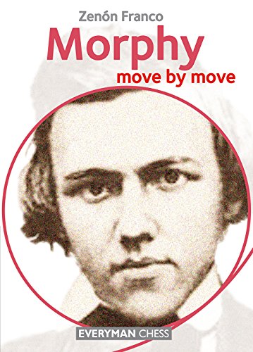 Morphy: Move by Move (English Edition)