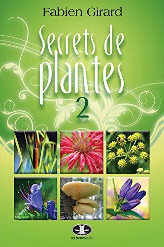 Secrets de plantes 2 (French Edition)