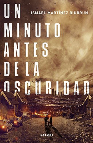 Un minuto antes de la oscuridad (Fantascy)