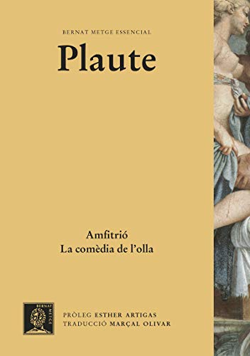 Amfitrió. La comèdia de l'olla.: 15 (Bernat Metge Essencial)