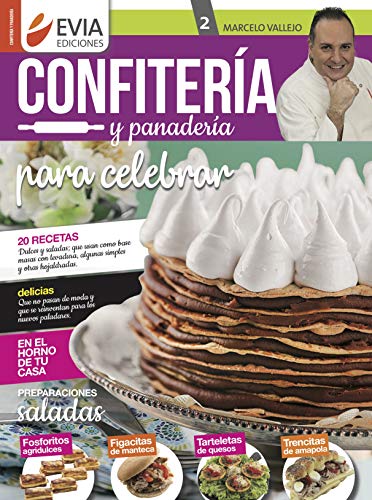 CONFITERÍA Y PANADERÍA 2: para celebrar (CONFITERÍA Y PANADERÍA para celebrar)