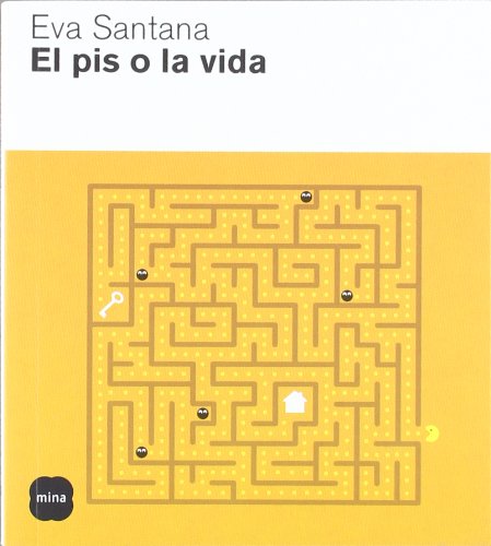 El pis o la vida