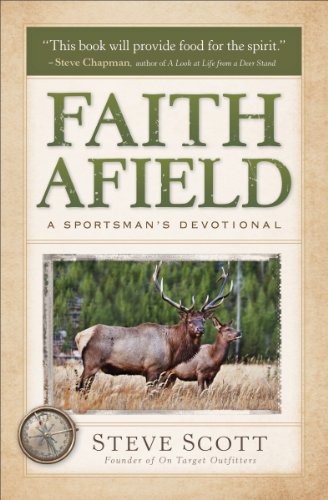 Faith Afield: A Sportsman's Devotional (English Edition)