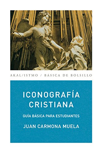 Iconografía cristiana: Guía básica para estudiantes: 155 (Básica de Bolsillo)