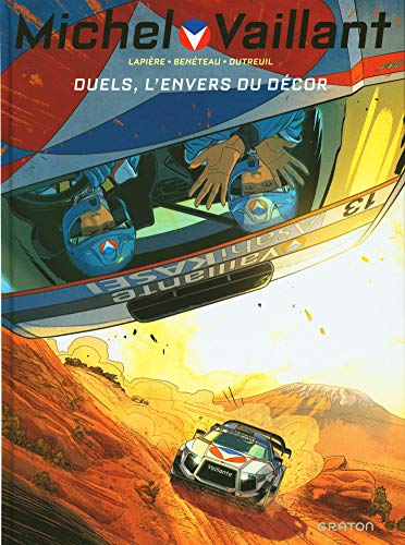 Michel Vaillant : Nouvelle Saison, Tome 9 : Duels, l'envers du décor