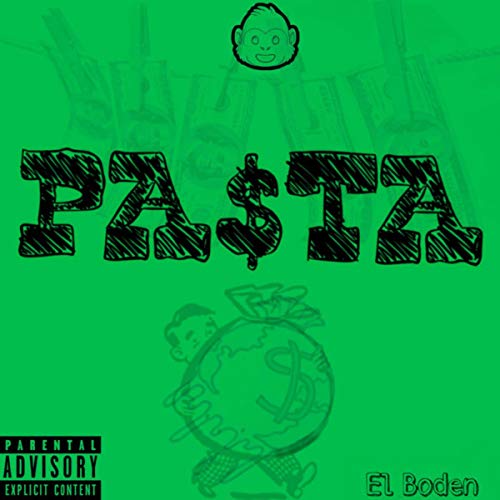 Pa$ta [Explicit]