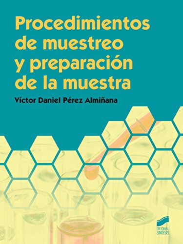 Procedimientos de muestreo y preparación de la muestra: 10 (Química)