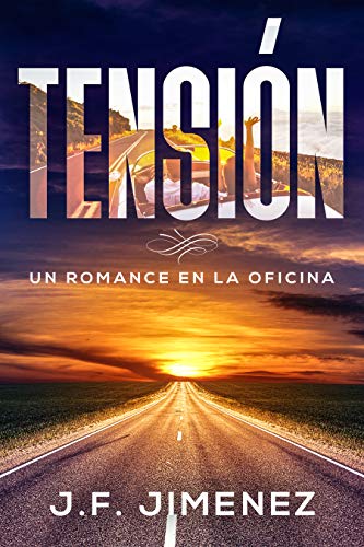 Tensión: Un romance en la oficina