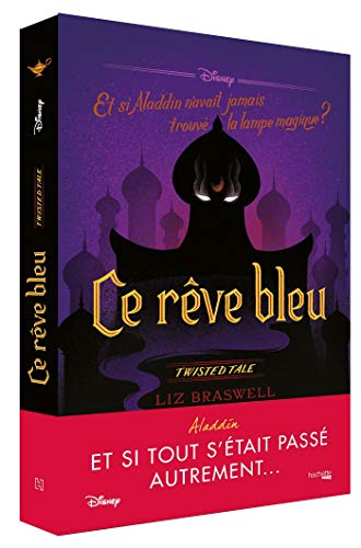 Twisted Tale Disney Ce rêve bleu: Et si Aladdin n'avait jamais trouvé la lampe ? (Heroes)