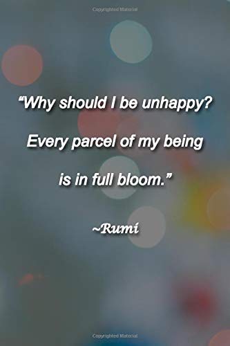 "Why should I be unhappy? Every parcel of my being is in full bloom." ~Rumi Lined Journal: 120 Pages, 6 x 9 inches, Fun Gift, Soft Cover, Defocused Christmas Lights Matte Finish